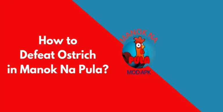 Defeat Ostrich in Manok Na Pula