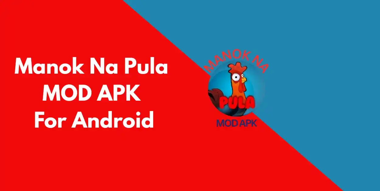 Download Manok Na Pula Mod APK for Android