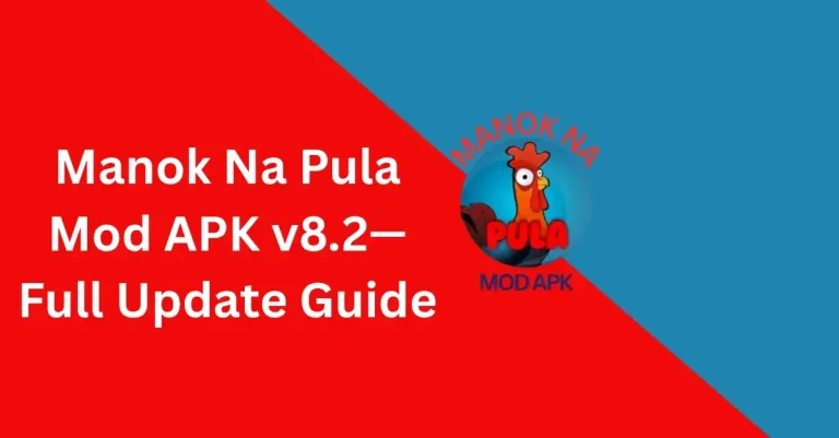 Manok Na Pula Mod APK v8.2โFull Update Guide